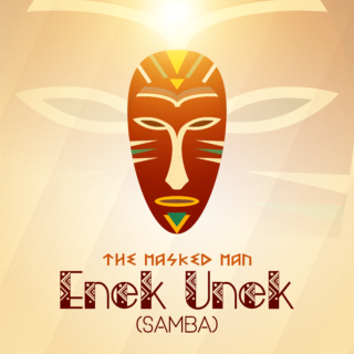 Music: The Mask Man - Nek Unek (Samba) // @themaskman500bc 20 HEAD