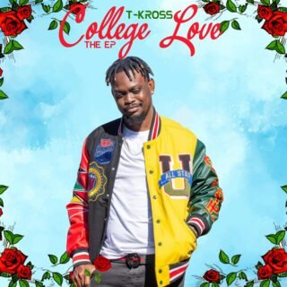 T Kross – College Love EP