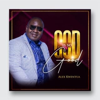 Music: Alex Kwentua - God Is So Good | @alexkwen 25 Alex Kwentua God Is So Good