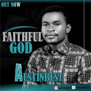 Music: Austinbest - Faithful God 26 Austinbest Faithful God 2 1