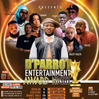 De Parrot Entertainment Awards Night 2022” slated for 25th Nov. 27 De Parrot Entertainment Award Night