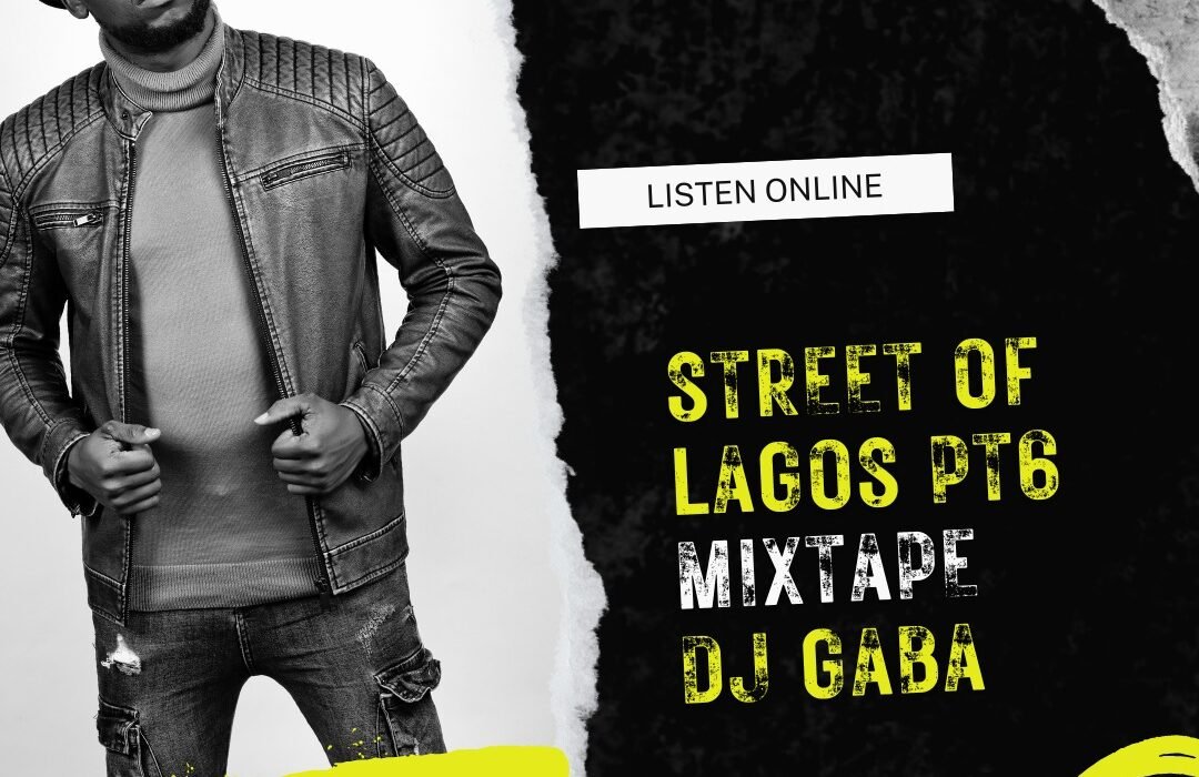 Dj Gaba Street Of Lagos Pt6