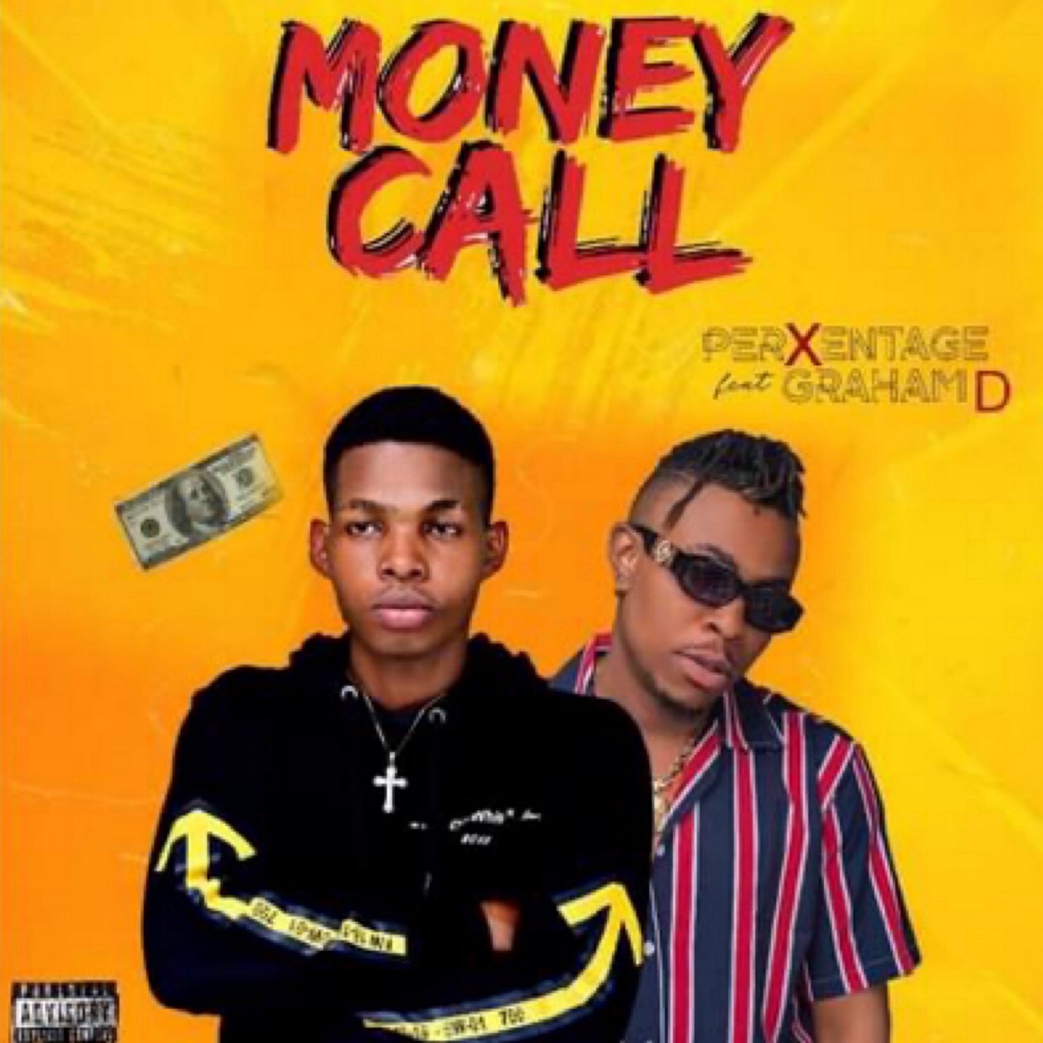 Perxentage Ft. Graham D Money Call