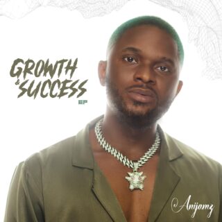 EP: Anijamz – Growth & Success (EP) // @AniJamz 20 Growth and Success EP