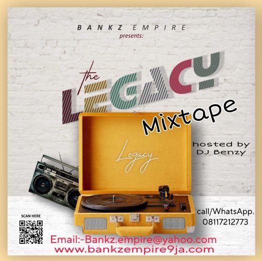 Bankz Empire Mix With DJ Benzy – Legacy Vol.1