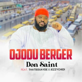 Music: Don Saint - Ojodu Berger 22 Don Sainto ojodu berger stores