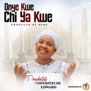 Music: Prophetess Onyinyechi Edward - Onye Kwe Chi Ya Kwe 29 unnamed 11