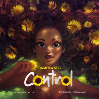 Music: Damola SLG – Control 25 Damola SLG Control Artwork