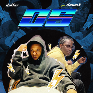 Dullar Ft. Damo K OS