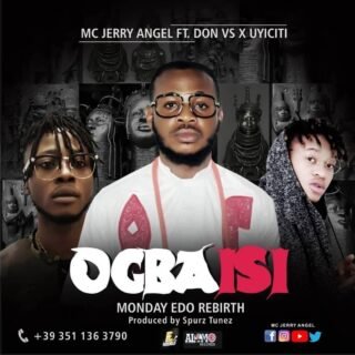 Music: Mc Jerry Angel Ft. Don Vs X UyiCiti – Ogbaisi 22 WhatsApp Image 2023 07 21 at 8.30.07 AM