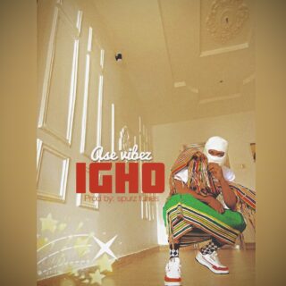 Music: Ase - Igho 26 Igho art cover