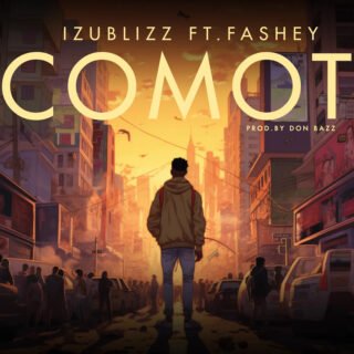 Comot Izublizz FT. fashey