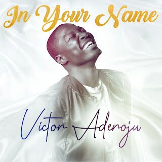 MUSIC: Victor Aderoju - In Your Name 24 unnamed 5