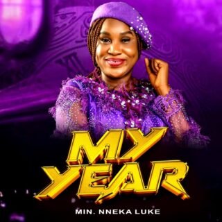 Music: Min. Nneka Luke - My Year 26 Min. Nneka Luke My Year 1