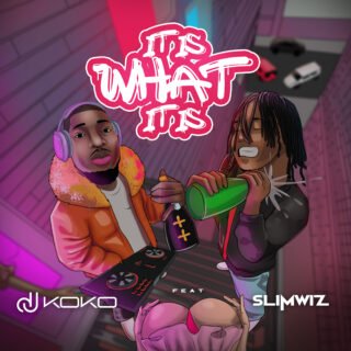 Music: DJ KOKO X SLIMWIZ - It Is What It Is 25 DJ KOKO X SLIMWIZ 1