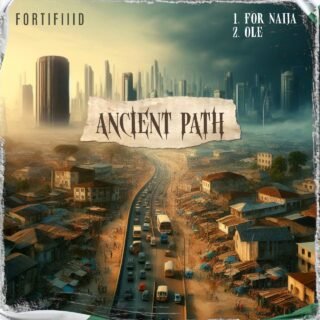 Fortifiiied - For Naija & Ole 19 Fortifiiied For Naija Ole
