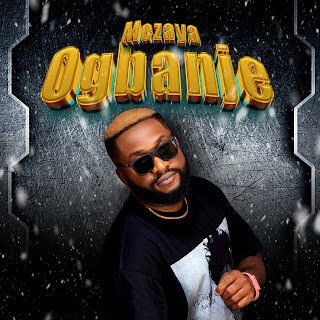 MUSIC: Mezaya - Ogbanje | @juliusmezaya 25 unnamed 18