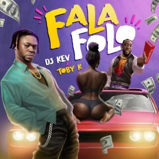 Music: DJ Kev – Fala Folo ft. Toby K 19 DJ Kev x Toby K – Fala Folo 1