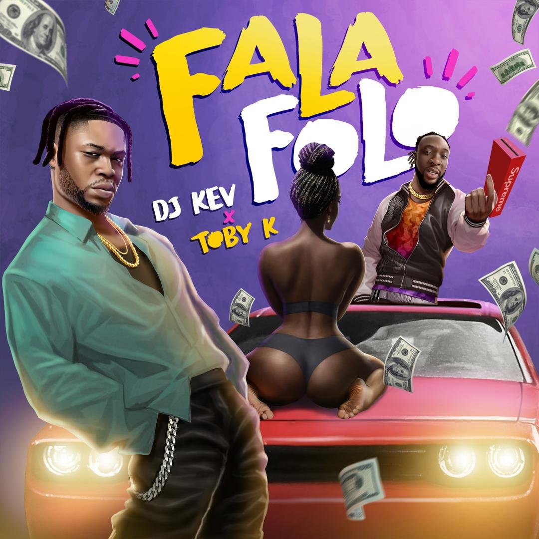 DJ Kev x Toby K – Fala Folo 1