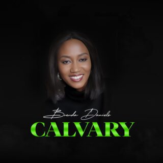 MUSIC: Brenda Daniels – Calvary 24 song cover Calvary2c 1050x1050