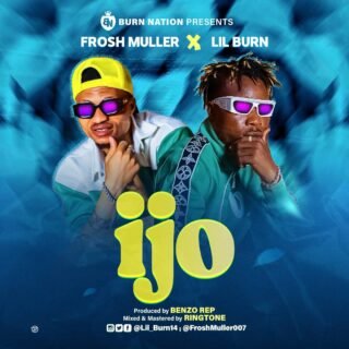 MUSIC: Frosh Muller x Lil Burn - Ijo (Prod. Benzo Rep) 20 Frosh Muller x Lil Burn art