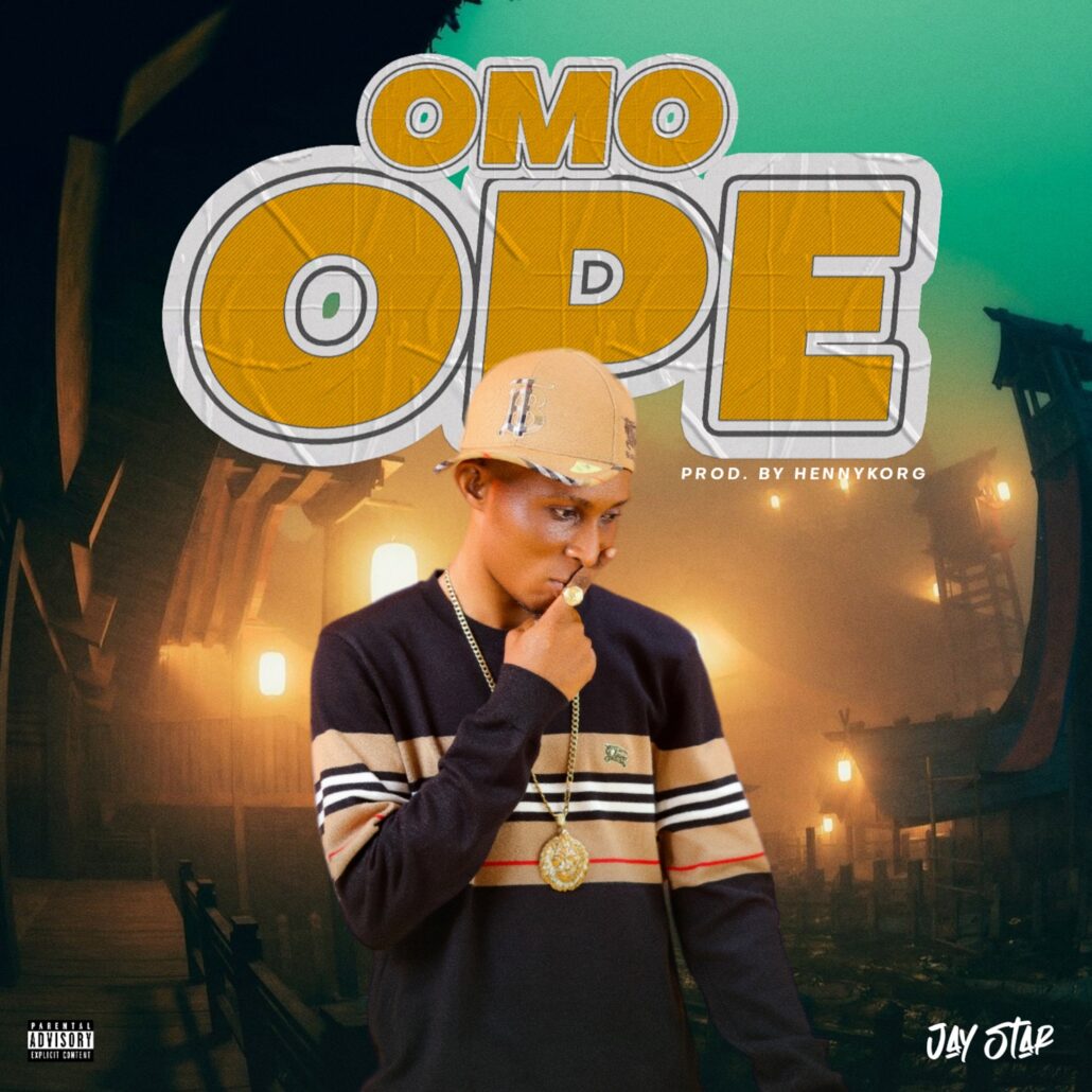 Jay Star Rapper Music: Jay Star - Omo Ope // @jay_star_official - SouthJamz