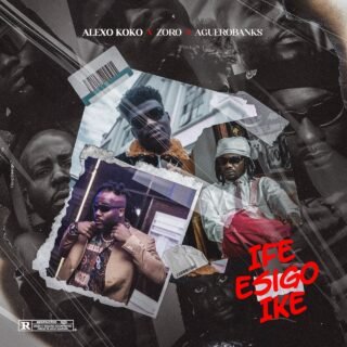 Alexo Koko - Ife Esigo Ike x Zoro Swagbag x Aguerobanks 21 PHOTO 2024 05 15 14 29 19