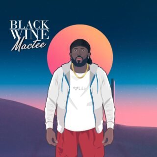 Music: Mactee - Black Wine 24 WhatsApp Image 2025 02 12 at 09.54.49 0c1db151