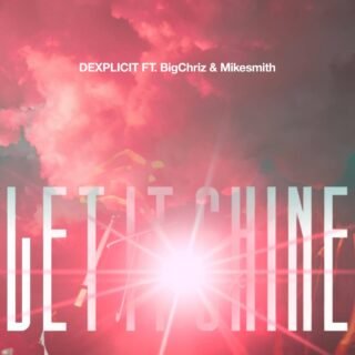 Music: B!gChriz Ft Mikesmith and De Xplicit - Let It Shine 25 mikesmith