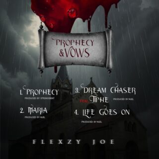 EP: Flexzy Joe – Prophecy & Vows 25 Flexzy Joe Prophecy Vows EP Artwork