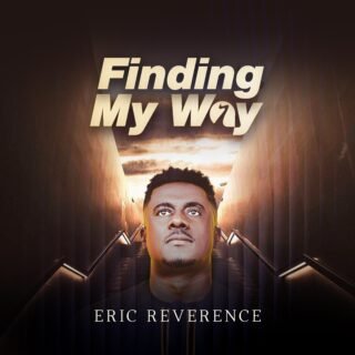 Eric Reverence Finding My Way