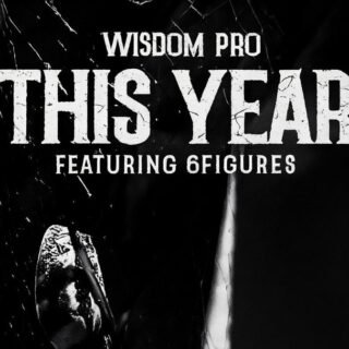 Music: Wisdom Pro - This Year ft. 6figures 31 wisdom pro this year