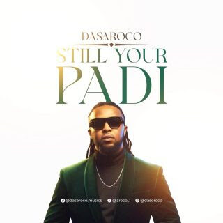 MUSIC: DasAroco - Still Your Padi 26 unnamed 18
