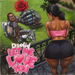 Music: Dsolid – Let Me Love You 23 Dsolid Let Me Love You Artwork