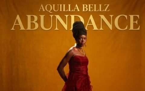 EP: Aquilla Bellz - Abundance 9 Aquilla Bellz 1 1